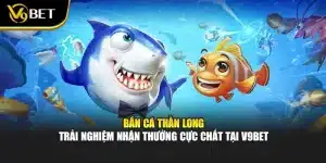 Bắn Cá Thần Long – Trải Nghiệm Nhận Thưởng Cực Chất V9BET