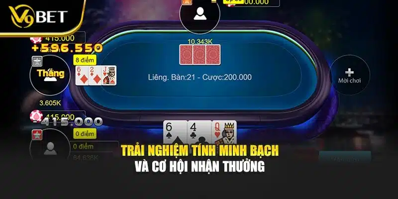 Trải nghiệm tính minh bạch và cơ hội nhận thưởng